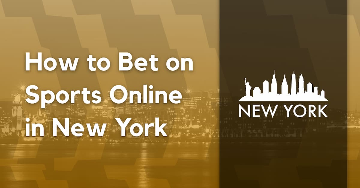 How to Bet on Sports Online in New York