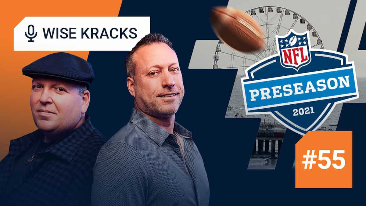 Tips For Betting on NFL Preseason and the MLB Trade Deadline (Wise Kracks Ep. 55)