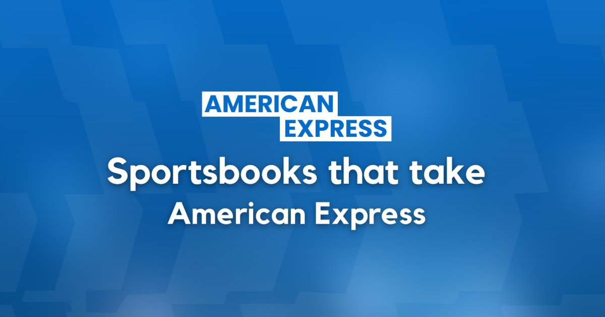 Best American Express Betting Sites 2024