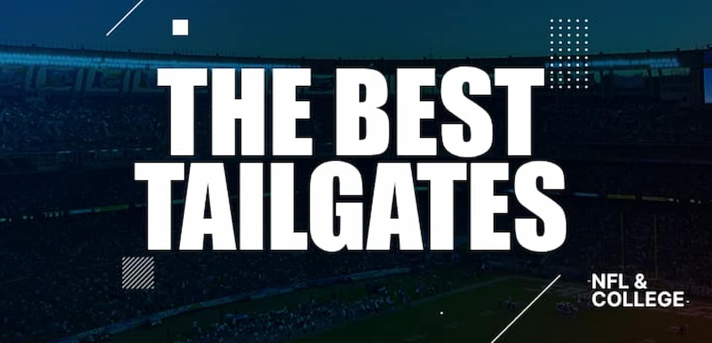 Tailgating 101: America’s Top Tailgates Ranked