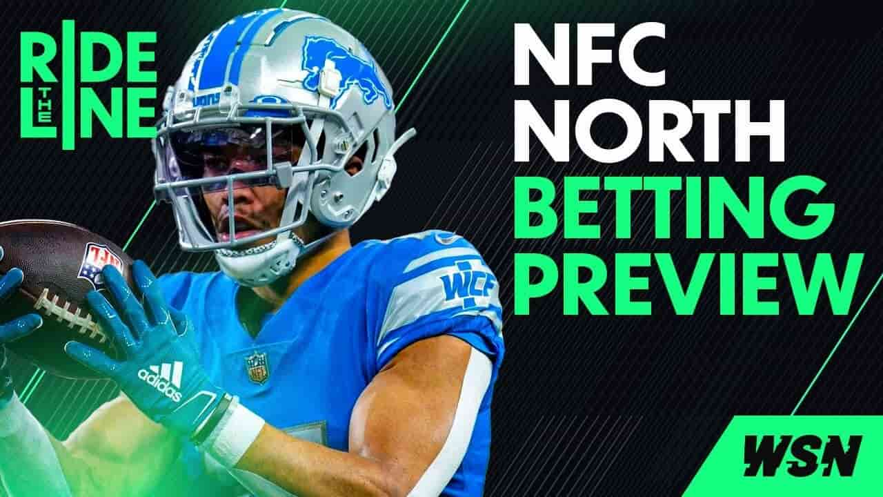 NFC North Betting Preview, Picks, and Best Bets - Ride the Line Ep. 18