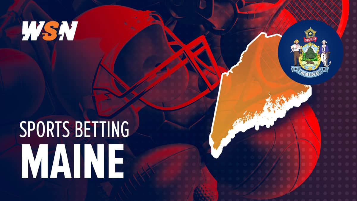 Maine Sports Betting - Best Legal Sportsbooks in Maine November 2024