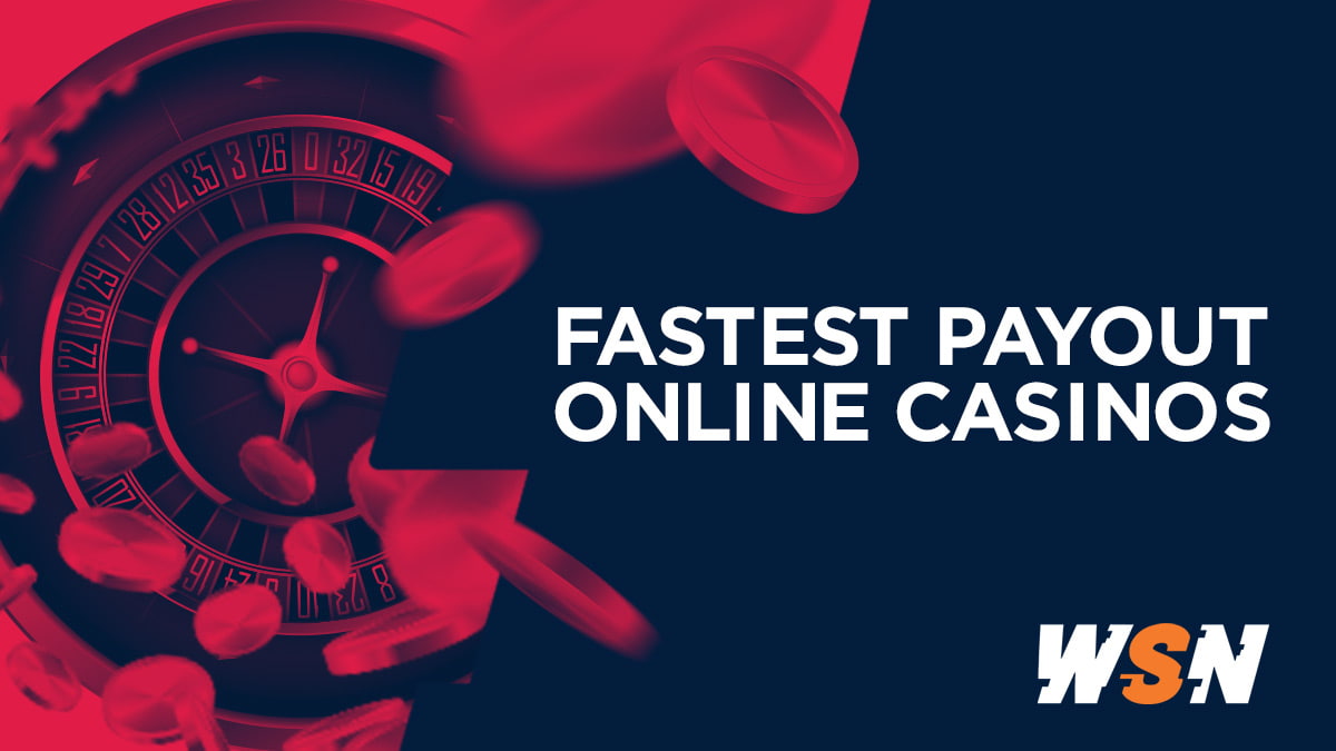 Fastest Payout Online Casinos: Instant Withdrawal Casinos 2024