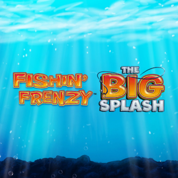 Fishin’ Frenzy the Big Splash