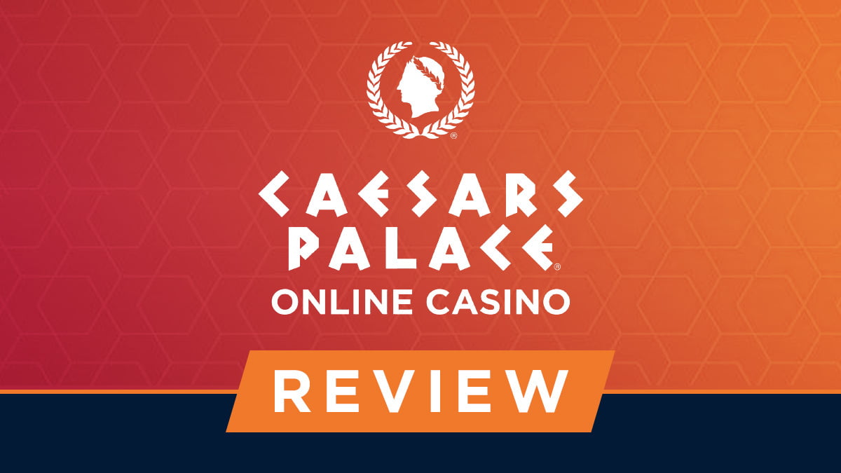 Caesars Palace Online Casino Review 2024 - $2,500 + 2500 Reward Credits®