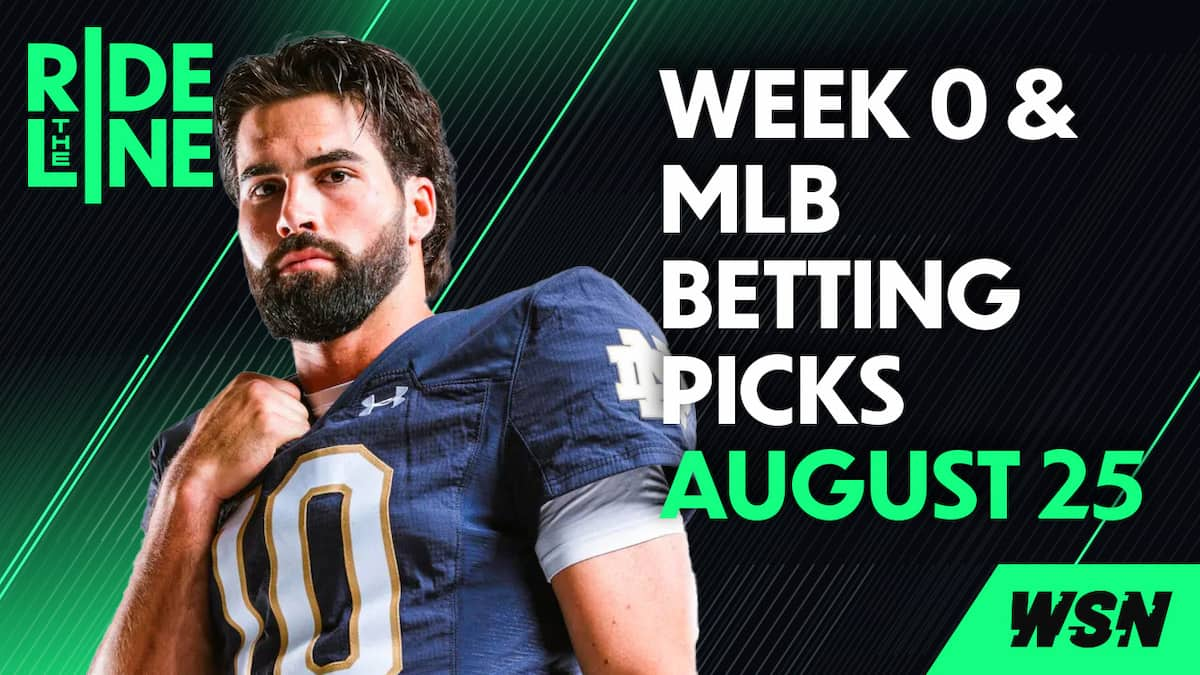 Friday MLB and College Football Betting Picks for August 25 - Ride the Line Ep. #48