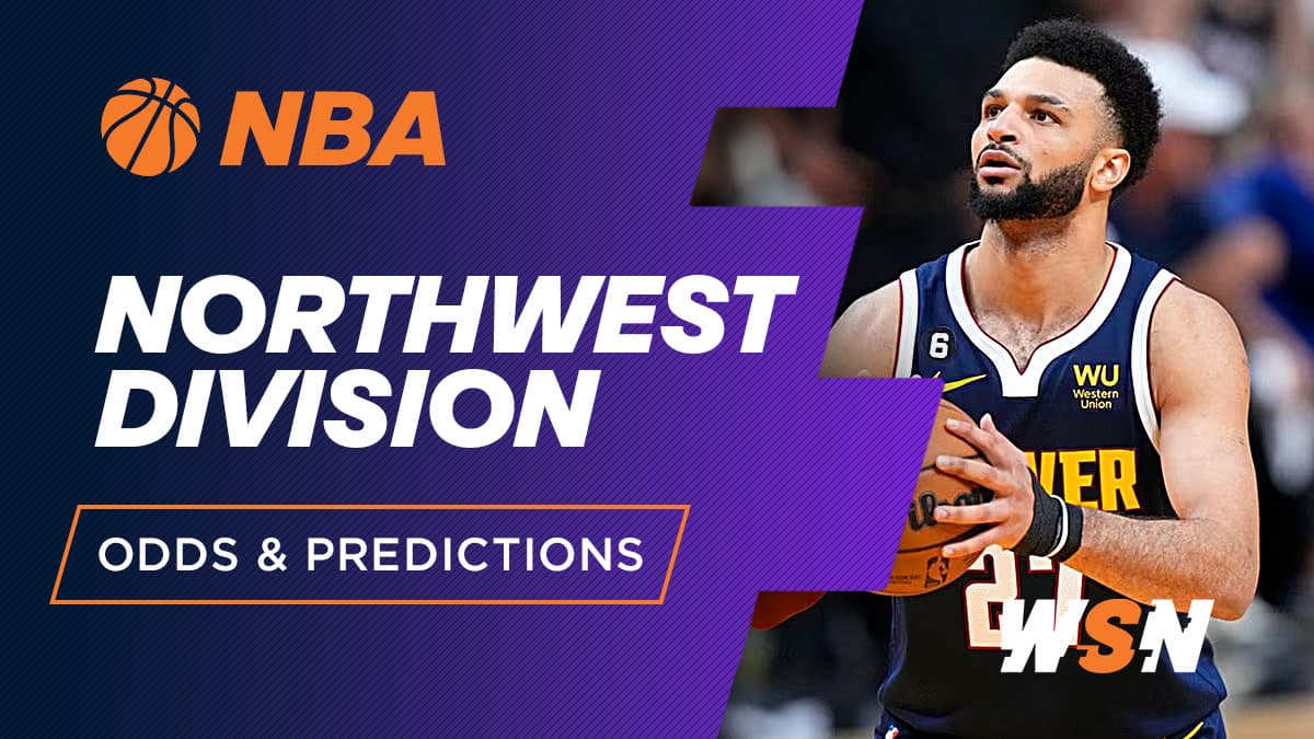 NBA Northwest Division Winner Odds, Predictions, Best Bets 2025: OKC Take Control of the Division