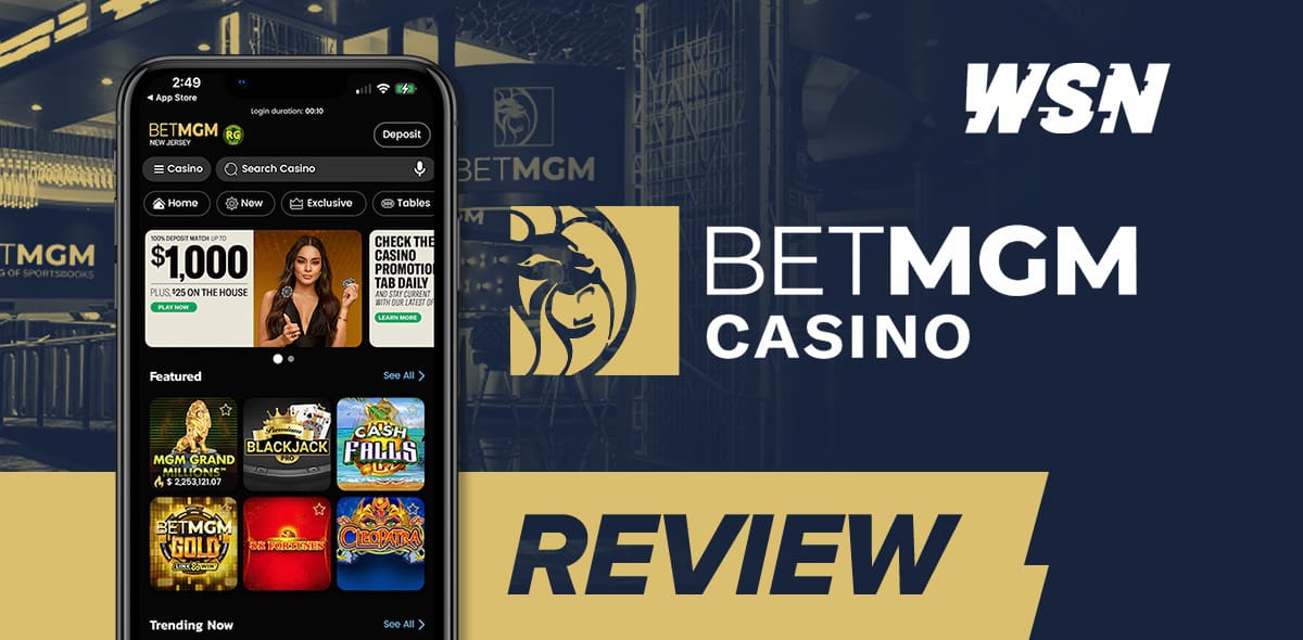 BetMGM Casino Promo Code & Review - $1,000 Deposit Match + $25 on the House