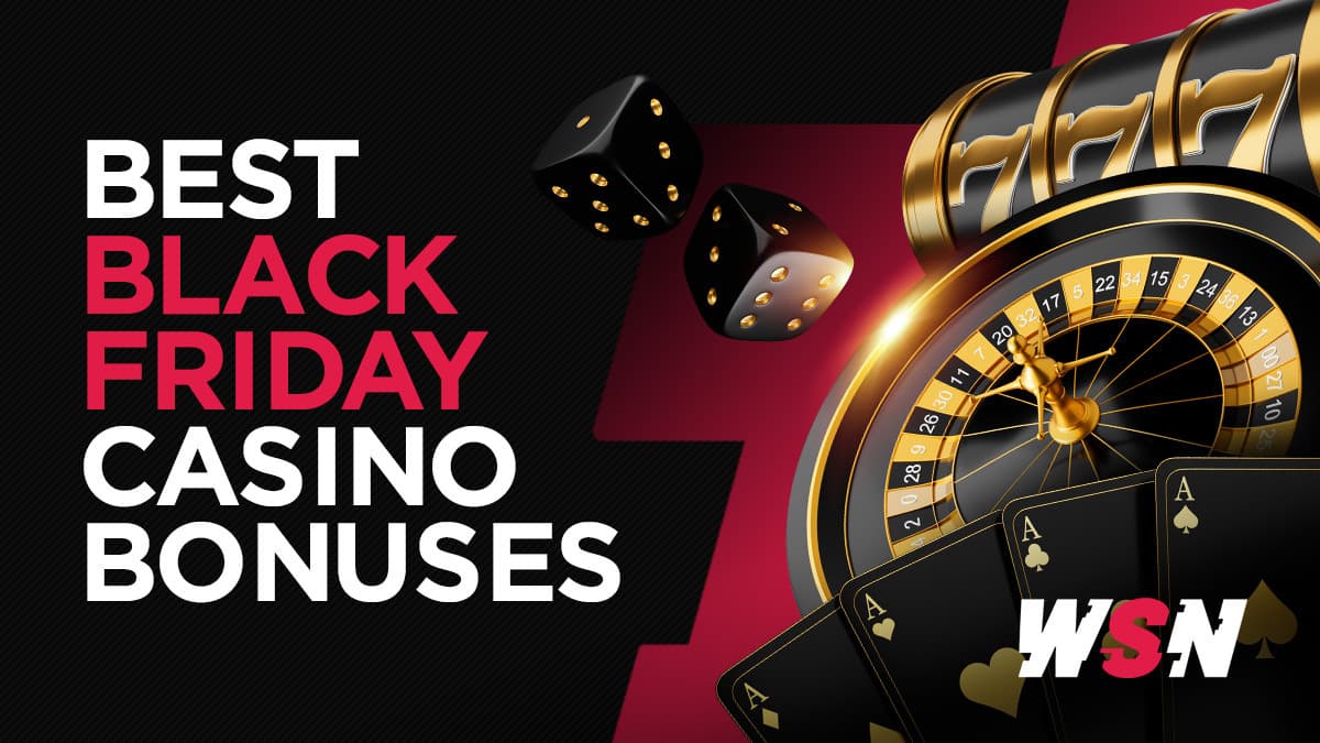 Best Black Friday Casino Bonuses for 2024