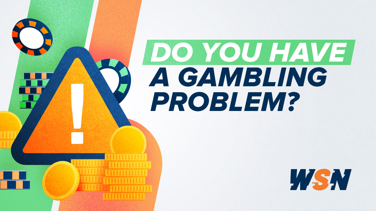 Do you have a gambling problem?