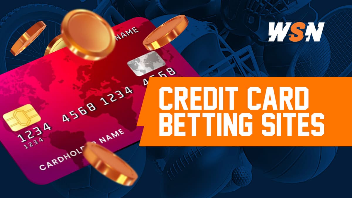 The Best Credit Card Betting Sites 2024