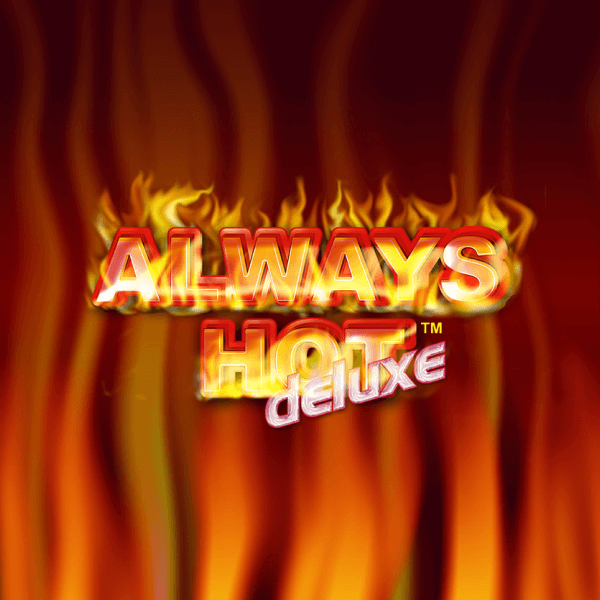 Always Hot Deluxe