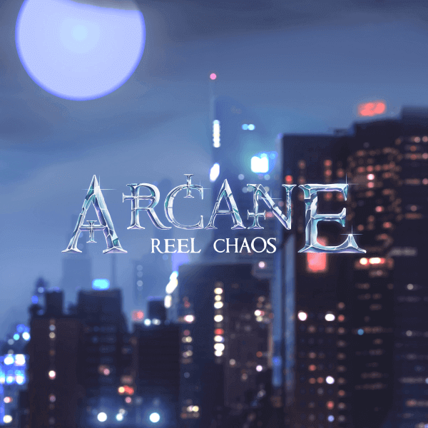 Arcane: Reel Chaos