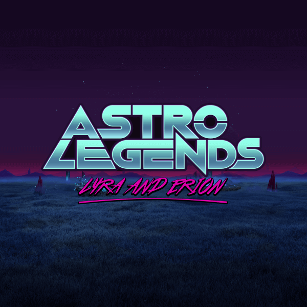 Astro Legends: Lyra and Erion