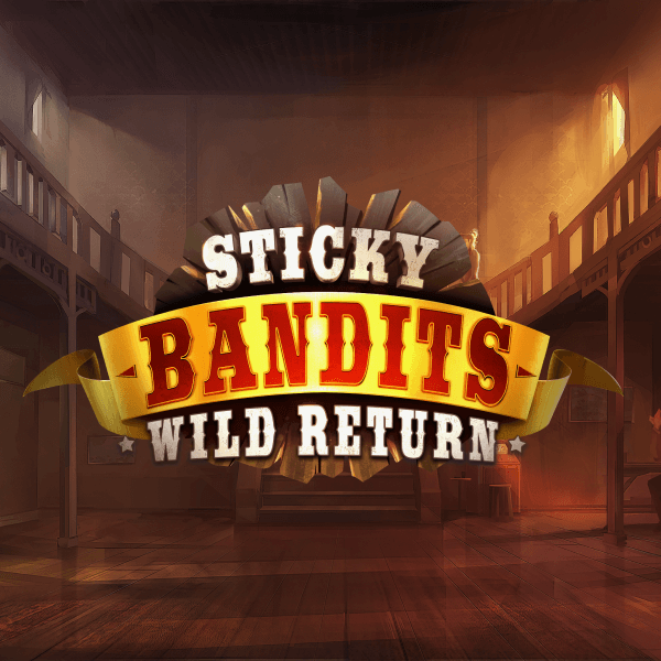 Sticky bandits: Wild Return