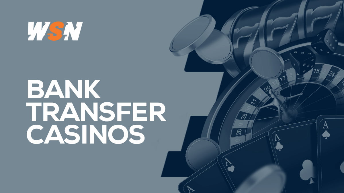 Bank Transfer Online Casinos in the US feature image