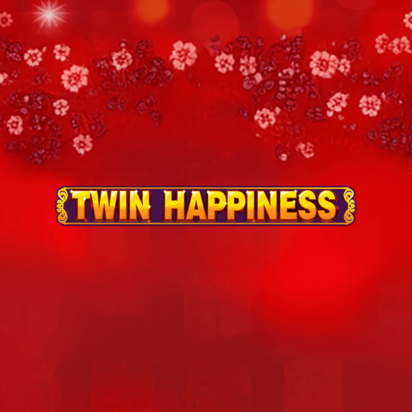 Twin Happiness