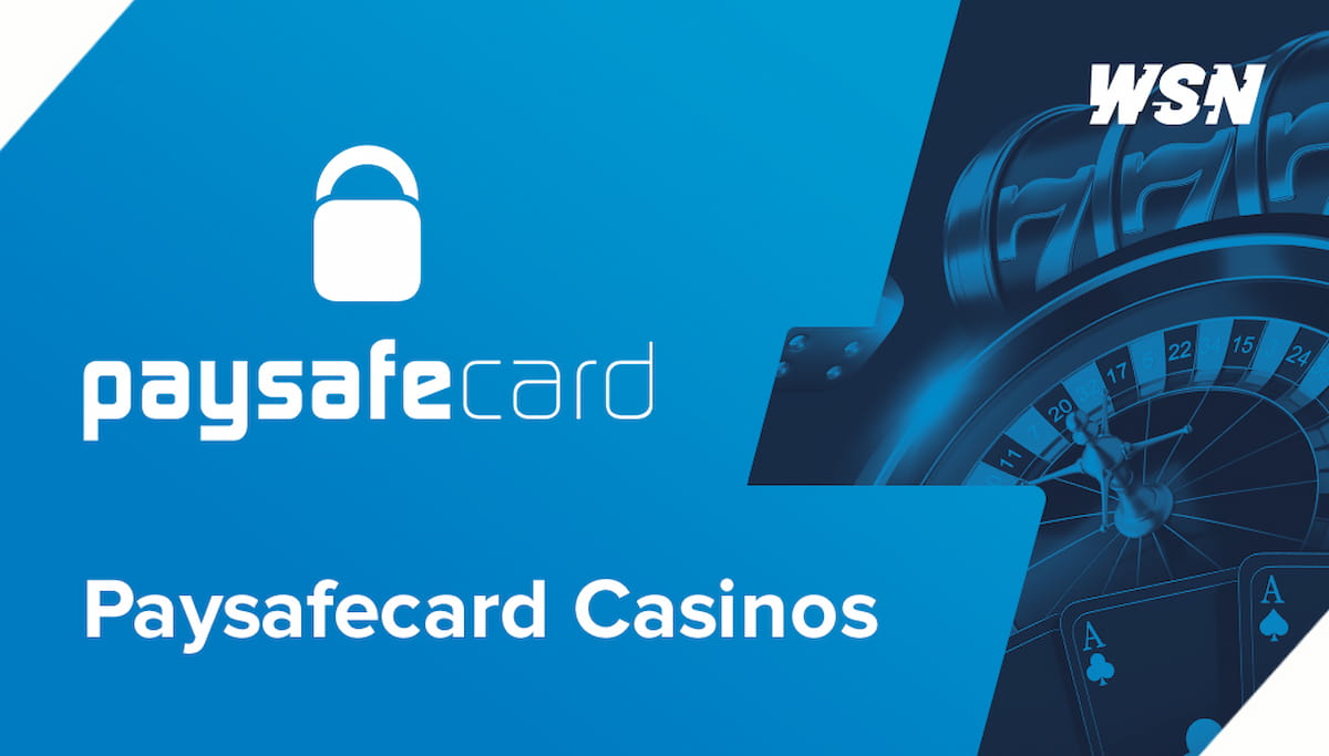 Best PaySafeCard Online Casinos