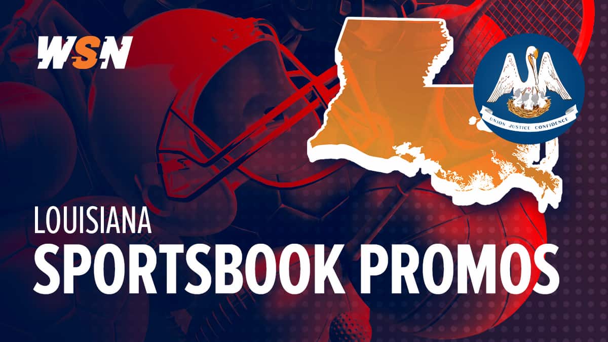 Louisiana Sportsbook Promos