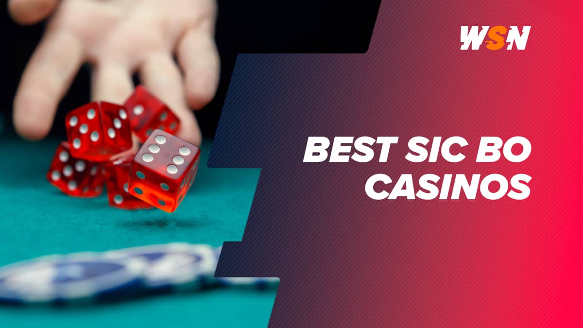 The Best Sic Bo Casino Sites in the US