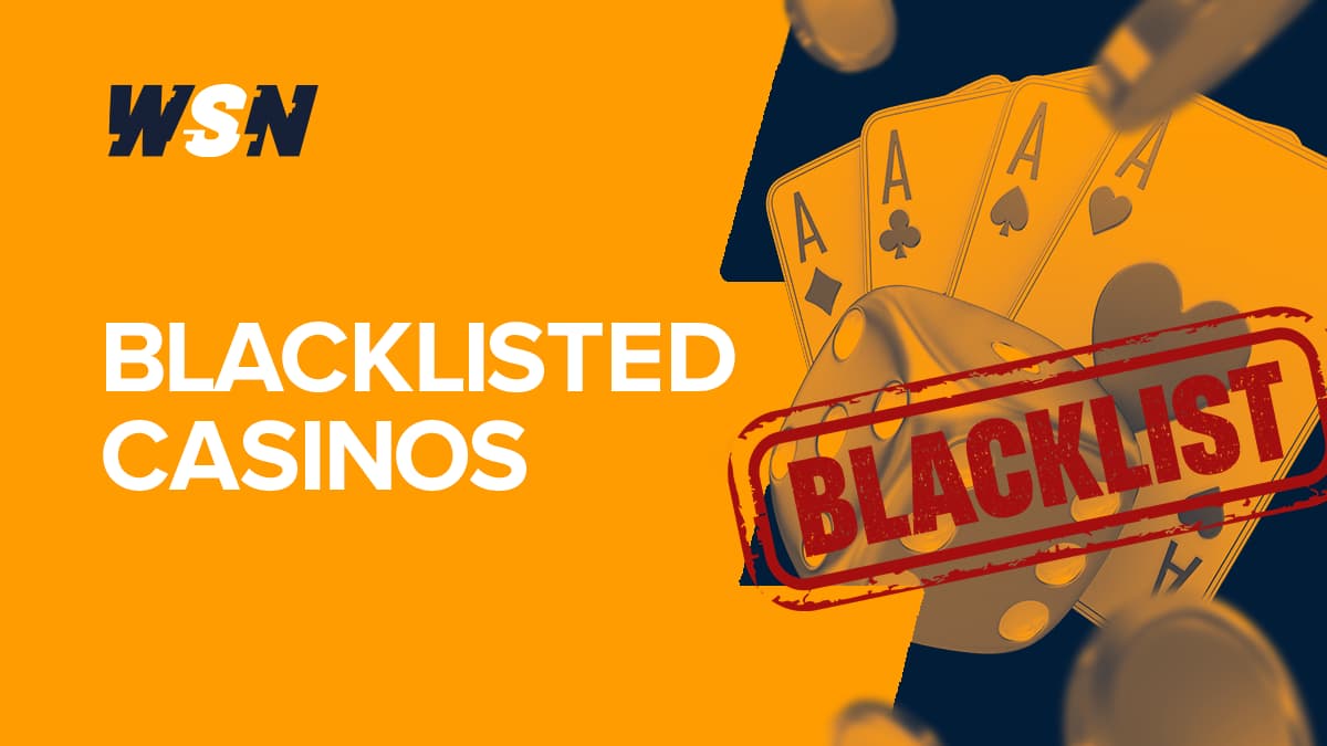 Blacklisted Casinos feature image