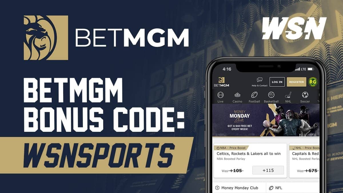 BetMGM Bonus Code WSNSPORTS
