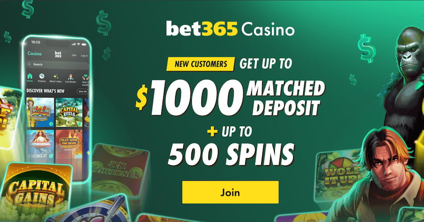 bet365 casino bonus for new players $1,000 deposit match + 500 spins