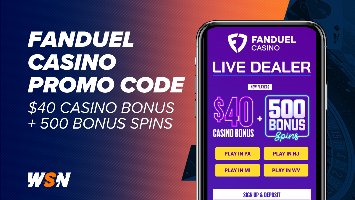 FanDuel Casino promo code unlocks a $40 casino bonus and 500 bonus spins