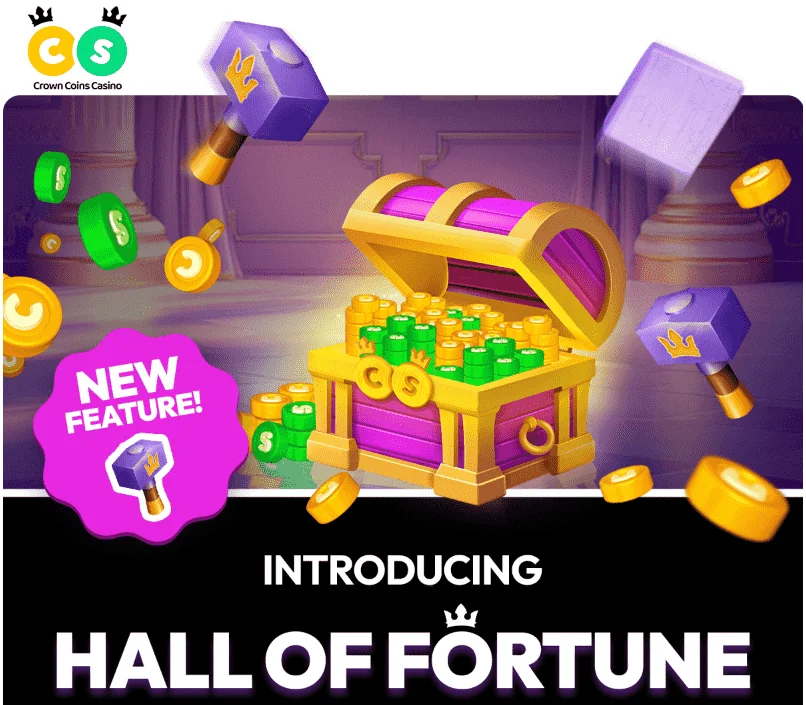 Crown Coins Hall of Fortune feature announcement with an open treasure chest of coins, hammers and a new feature badge