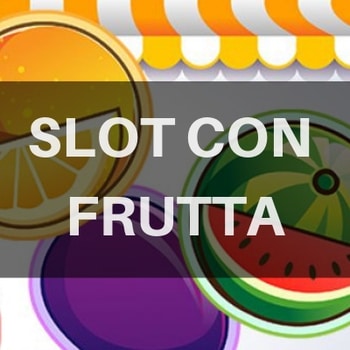 Slot con Frutta