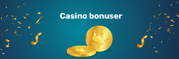 Casino bonuser