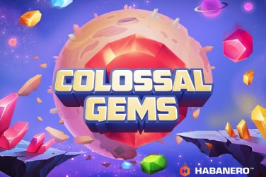 Colossal Gems